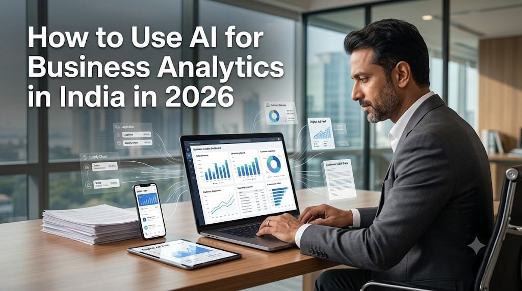How to Use AI for Business Analytics in India in 2026